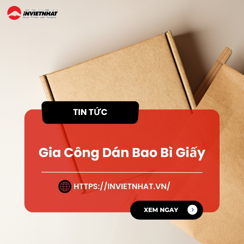 gia cong dan bao bi giay