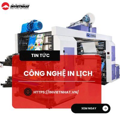 Các công nghệ in lịch tại In Việt Nhật